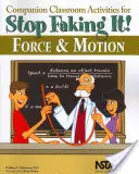 Zajęcia towarzyszące dla Stop Faking It! Siła i ruch - Companion Classroom Activities for Stop Faking It! Force and Motion