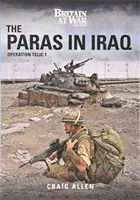 PARAS W IRAKU - Operacja Telic 1 - PARAS IN IRAQ - Operation Telic 1