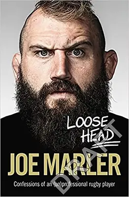 Loose Head - Wyznania (nie)profesjonalnego gracza rugby - Loose Head - Confessions of an (un)professional rugby player