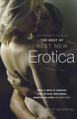 Mamucia księga najlepszej nowej erotyki - The Mammoth Book of the Best New Erotica