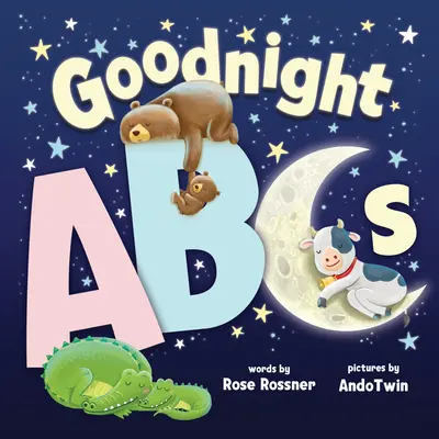 ABC na dobranoc: Kołysanka z alfabetem na dobranoc - Goodnight ABCs: A Bedtime Alphabet Lullaby