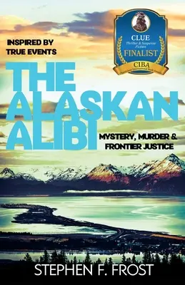 Alibi na Alasce - The Alaskan Alibi