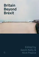 Wielka Brytania poza Brexitem - Britain Beyond Brexit