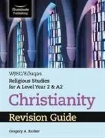 WJEC/Eduqas Religious Studies for A Level Year 2 & A2 - Christianity Revision Guide (Podręcznik powtórki z religii) - WJEC/Eduqas Religious Studies for A Level Year 2 & A2 - Christianity Revision Guide