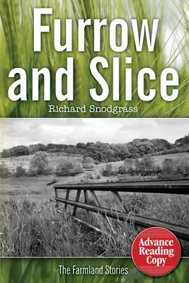 Furrow and Slice: Historie z pól uprawnych - Furrow and Slice: The Farmland Stories