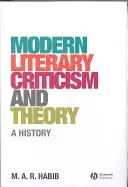 Współczesna krytyka i teoria literatury: A History - Modern Literary Criticism and Theory: A History