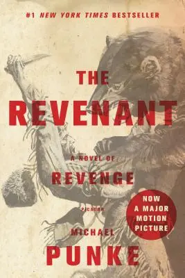 The Revenant: Powieść o zemście - The Revenant: A Novel of Revenge