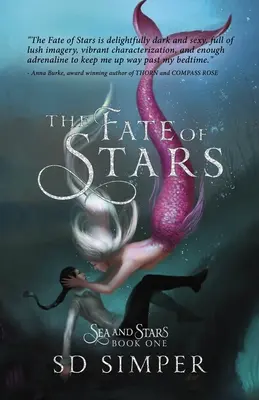 Los gwiazd: Romans fantasy dla lesbijek - The Fate of Stars: A Fantasy Lesbian Romance