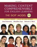 Tworzenie treści zrozumiałych dla osób uczących się języka angielskiego: Model Siop - Making Content Comprehensible for English Learners: The Siop Model