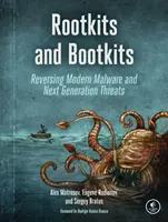 Rootkity i bootkity: Odwracanie współczesnego złośliwego oprogramowania i zagrożeń nowej generacji - Rootkits and Bootkits: Reversing Modern Malware and Next Generation Threats