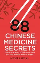 88 Sekrety medycyny chińskiej - 88 Chinese Medicine Secrets