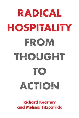 Radykalna gościnność: Od myśli do działania - Radical Hospitality: From Thought to Action