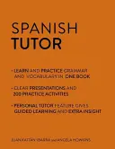 Spanish Tutor: Zeszyt ćwiczeń z gramatyki i słownictwa (Ucz się hiszpańskiego z Teach Yourself) - Kurs dla zaawansowanych od poziomu początkującego do średnio zaawansowanego - Spanish Tutor: Grammar and Vocabulary Workbook (Learn Spanish with Teach Yourself) - Advanced beginner to upper intermediate course