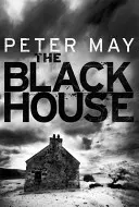 Blackhouse - Morderstwo na Hebrydach Zewnętrznych (Lewis Trilogy 1) - Blackhouse - Murder comes to the Outer Hebrides (Lewis Trilogy 1)