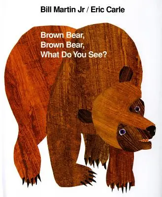 Niedźwiedź brunatny, niedźwiedź brunatny, co widzisz?: Wydanie z okazji 25-lecia - Brown Bear, Brown Bear, What Do You See?: 25th Anniversary Edition