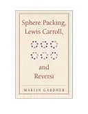 Pakowanie sfer, Lewis Carroll i Reversi - Sphere Packing, Lewis Carroll, and Reversi