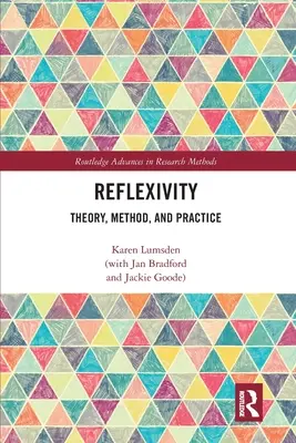 Refleksyjność: Teoria, metoda i praktyka - Reflexivity: Theory, Method, and Practice