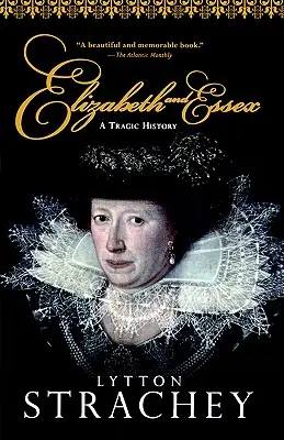 Elżbieta i Essex: Tragiczna historia - Elizabeth and Essex: A Tragic History