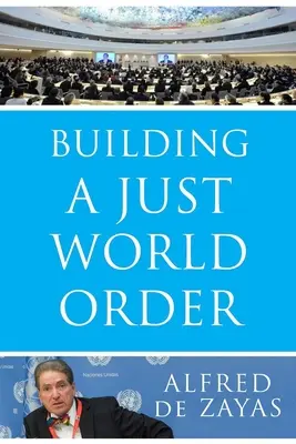 Budowanie sprawiedliwego porządku świata - Building a Just World Order