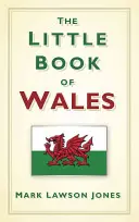 Mała księga Walii - The Little Book of Wales