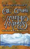Wezwanie Cthulhu i W górach szaleństwa: Dwie opowieści o mitach - The Call of Cthulhu and at the Mountains of Madness: Two Tales of the Mythos