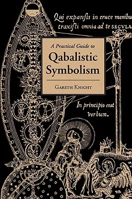 Praktyczny przewodnik po symbolice kabalistycznej - Practical Guide to Qabalistic Symbolism