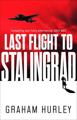 Ostatni lot do Stalingradu, tom 5 - Last Flight to Stalingrad, Volume 5