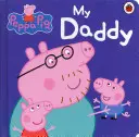 Świnka Peppa: Mój tata - Peppa Pig: My Daddy