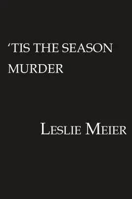 Morderstwo w sezonie - 'tis the Season Murder