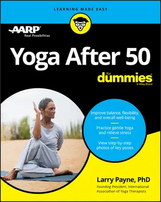 Joga po 50 dla opornych - Yoga After 50 for Dummies