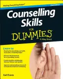Umiejętności doradcze dla opornych - Counselling Skills for Dummies