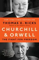 Churchill i Orwell - walka o wolność - Churchill and Orwell - The Fight for Freedom