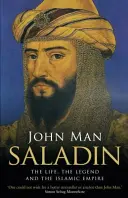 Saladyn - życie, legenda i imperium islamskie - Saladin - The Life, the Legend and the Islamic Empire