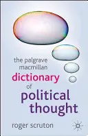 Słownik myśli politycznej Palgrave MacMillan - The Palgrave MacMillan Dictionary of Political Thought