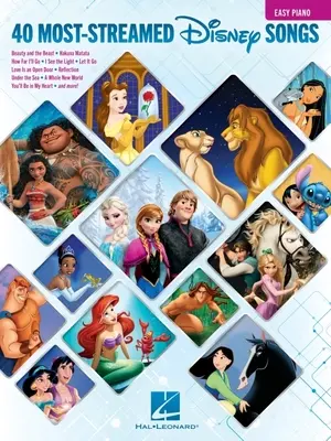 40 najczęściej odtwarzanych piosenek Disneya: Easy Piano Songbook - The 40 Most-Streamed Disney Songs: Easy Piano Songbook