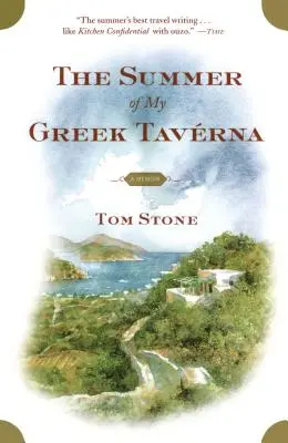 Lato w mojej greckiej tawernie: Pamiętnik - The Summer of My Greek Taverna: A Memoir