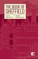 Book of Sheffield - Miasto w krótkiej fikcji - Book of Sheffield - A City in Short Fiction