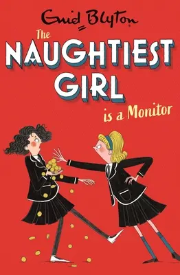 Najgrzeczniejsza dziewczynka jest monitorem: Księga 3 - Naughtiest Girl Is a Monitor: Book 3