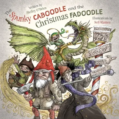 The Spunky Caboodle i świąteczny fadoodle - The Spunky Caboodle and the Christmas Fadoodle