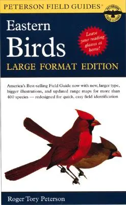 Przewodnik terenowy Petersona po ptakach wschodniej i środkowej Ameryki Północnej: Wydanie wielkoformatowe - A Peterson Field Guide to the Birds of Eastern and Central North America: Large Format Edition