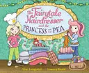 Bajkowy fryzjer i księżniczka na ziarnku grochu - Fairytale Hairdresser and the Princess and the Pea