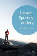 Czas wolny, sport i społeczeństwo - Leisure, Sports & Society