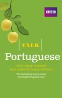 Talk Portuguese (Book/CD Pack) - Idealny kurs portugalskiego dla zupełnie początkujących - Talk Portuguese (Book/CD Pack) - The ideal Portuguese course for absolute beginners