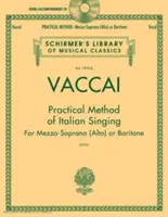 Praktyczna metoda śpiewu włoskiego: Mezzo-Soprano (Alto) or Baritone, Book/Online Audio [With CD (Audio)] - Practical Method of Italian Singing: Mezzo-Soprano (Alto) or Baritone, Book/Online Audio [With CD (Audio)]