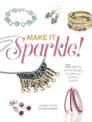 Make It Sparkle: 25 olśniewających projektów biżuterii, które sprawią, że każda okazja będzie wyjątkowa - Make It Sparkle: 25 Dazzling Jewelry Designs to Make Any Occasion Special