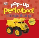 Pop-Up Peekaboo! Things That Go: Niespodzianka pod każdą klapką! - Pop-Up Peekaboo! Things That Go: Pop-Up Surprise Under Every Flap!