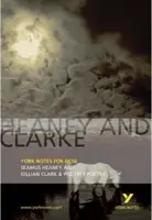 Heaney i Clarke: York Notes for GCSE - Seamus Heaney i Gillian Clarke oraz poezja sprzed 1914 roku - Heaney and Clarke: York Notes for GCSE - Seamus Heaney and Gillian Clarke & Pre-1914 Poetry