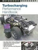 Podręcznik wydajności turbodoładowania - Turbocharging Performance Handbook