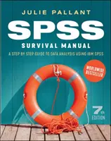 SPSS Surival Manual: Przewodnik krok po kroku po analizie danych przy użyciu IBM SPSS - SPSS Surival Manual: A Step by Step Guide to Data Analysis using IBM SPS