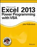 Microsoft Excel 2013 Power Programming z VBA - Microsoft Excel 2013 Power Programming with VBA